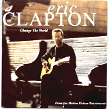 Eric Clapton - Change The World